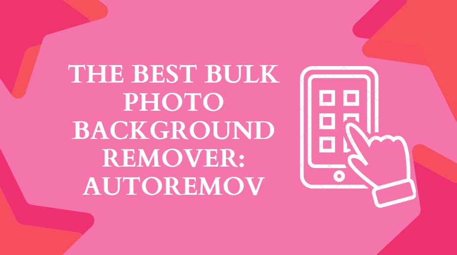 the best bulk photo background remover autoremov